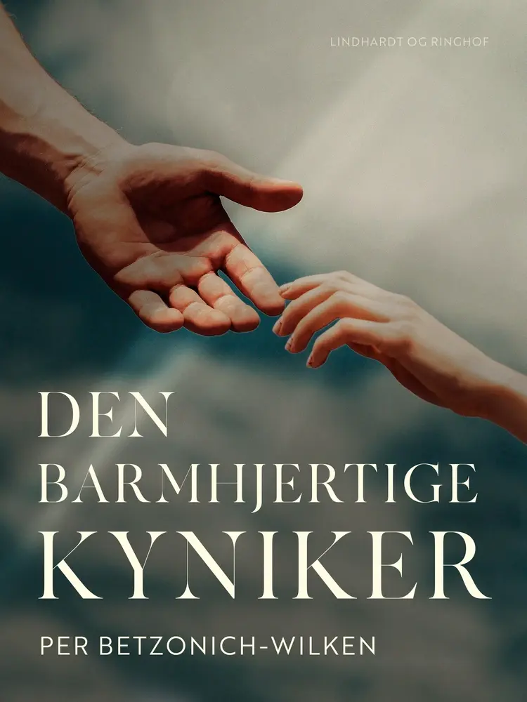 Den barmhjertige kyniker af Per Betzonich-Wilken