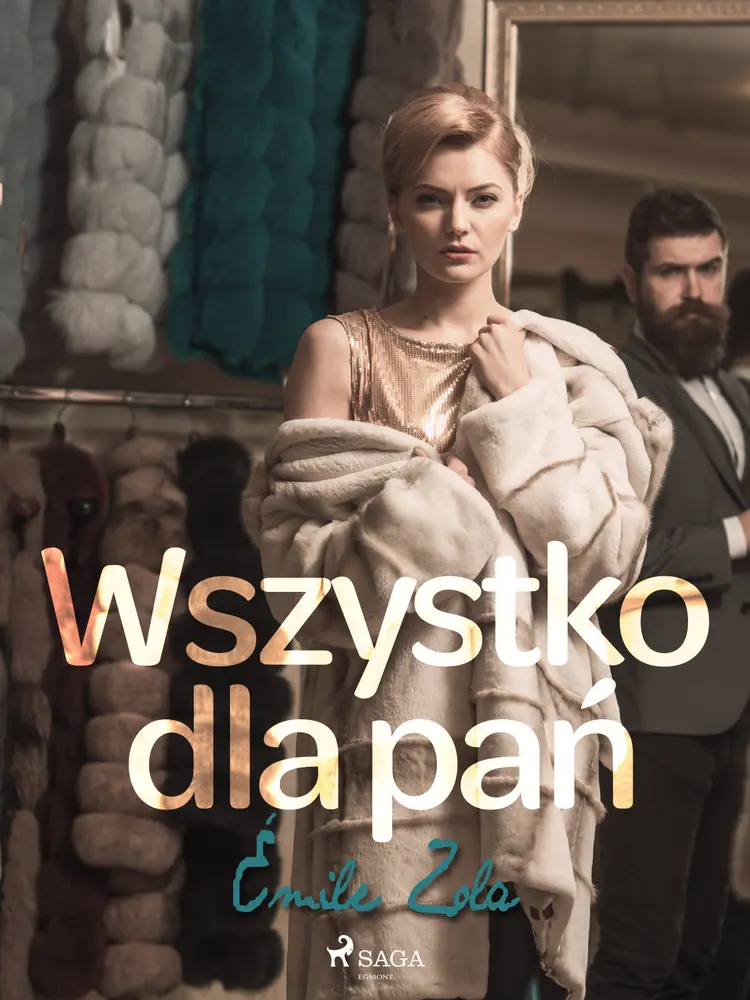 Wszystko dla pań af Émile Zola