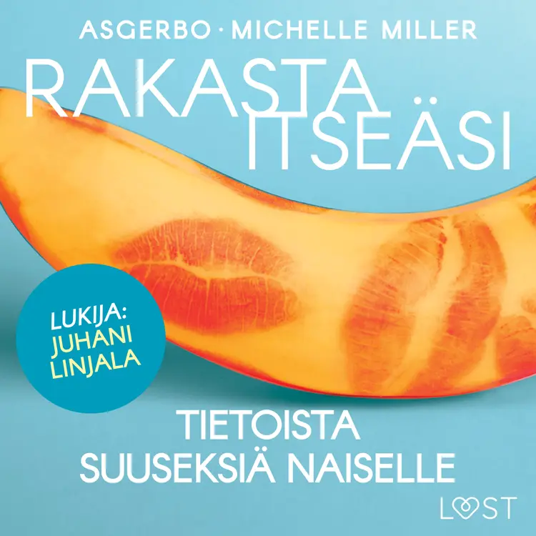 Rakasta itseäsi - Tietoista suuseksiä naiselle af Asgerbo Persson