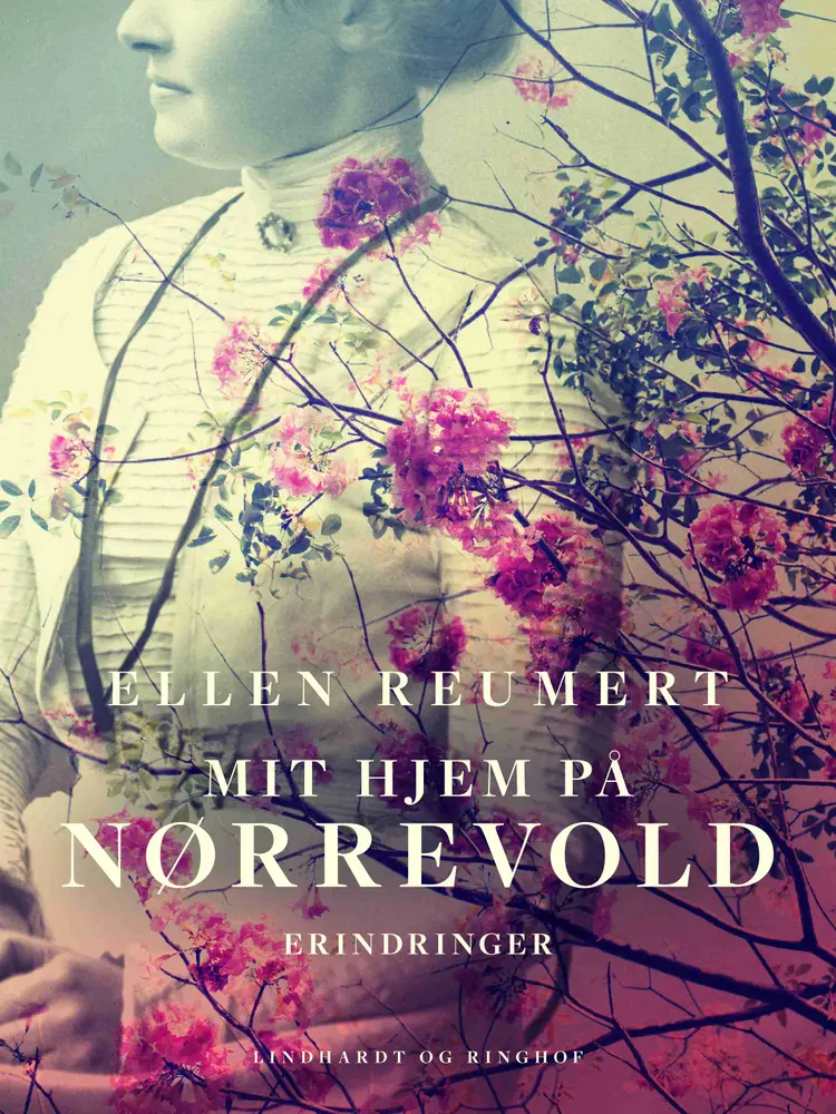 Mit hjem på Nørrevold af Ellen Reumert
