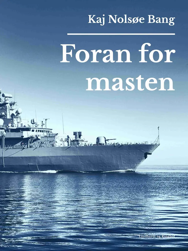 Foran for masten af Kaj Nolsøe Bang