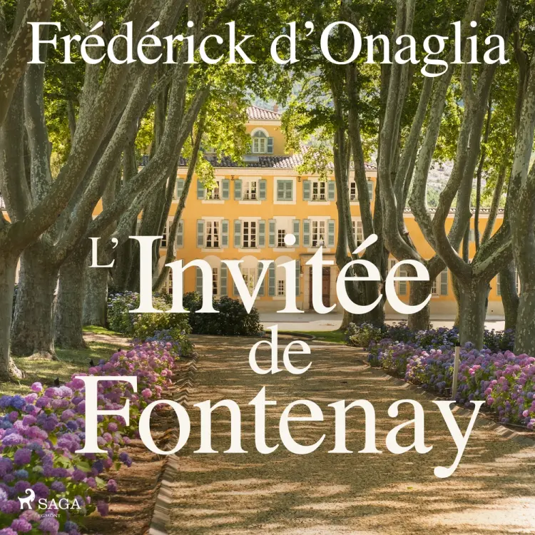 L’Invitée de Fontenay af Frédérick d'Onaglia