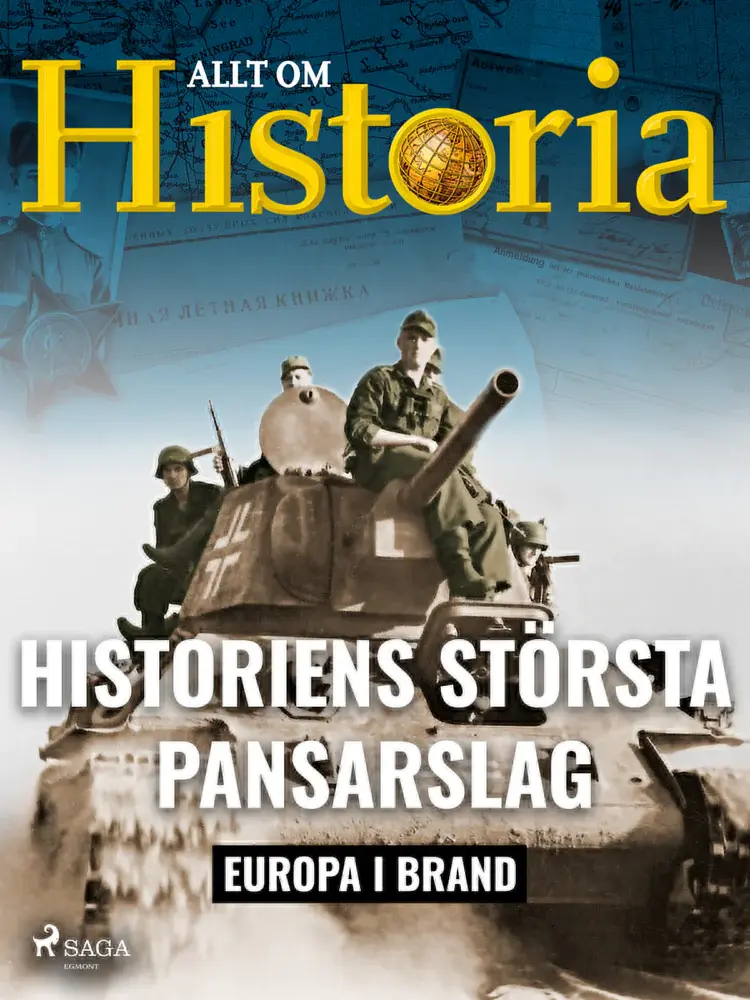 Historiens största pansarslag af Allt om Historia