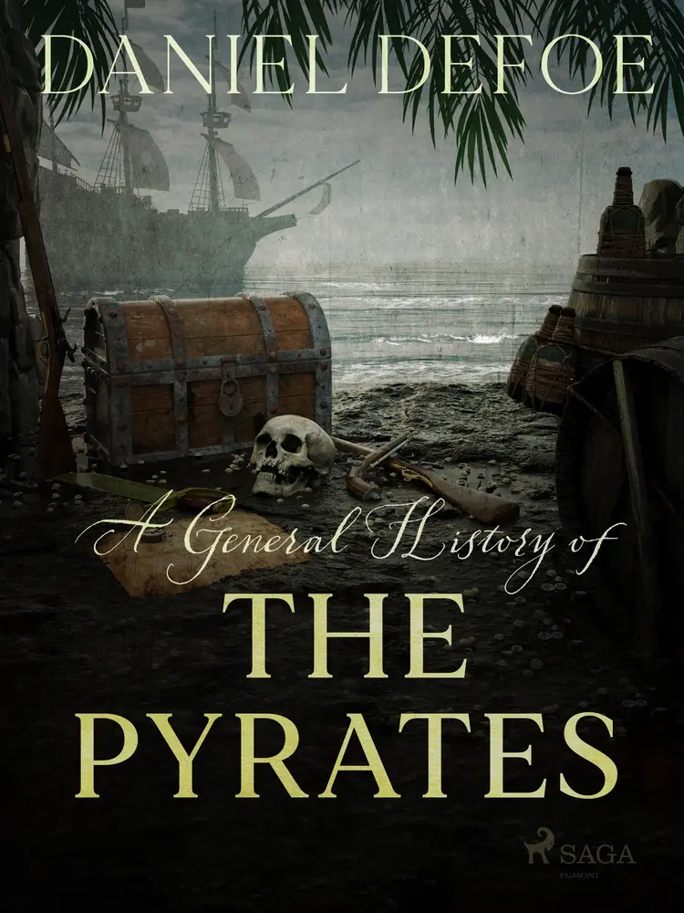 A General History of The Pyrates af Daniel Defoe