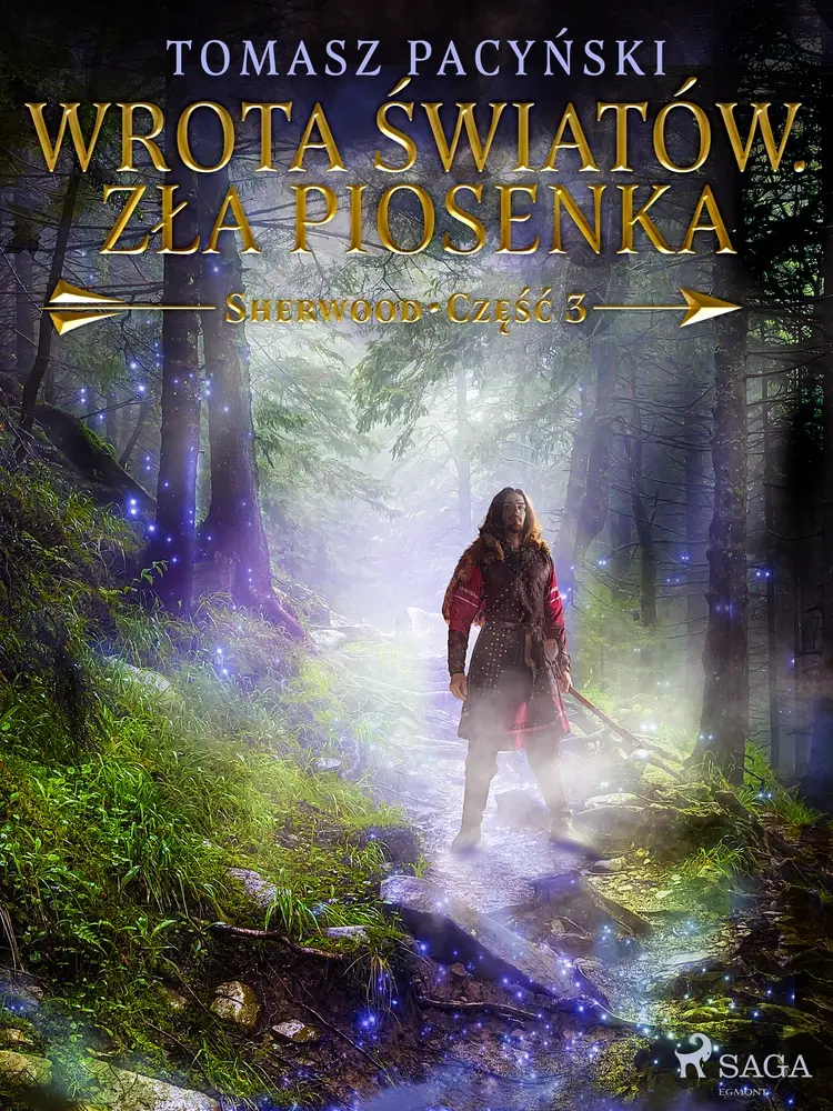 Wrota światów. Zła piosenka af Tomasz Pacyński