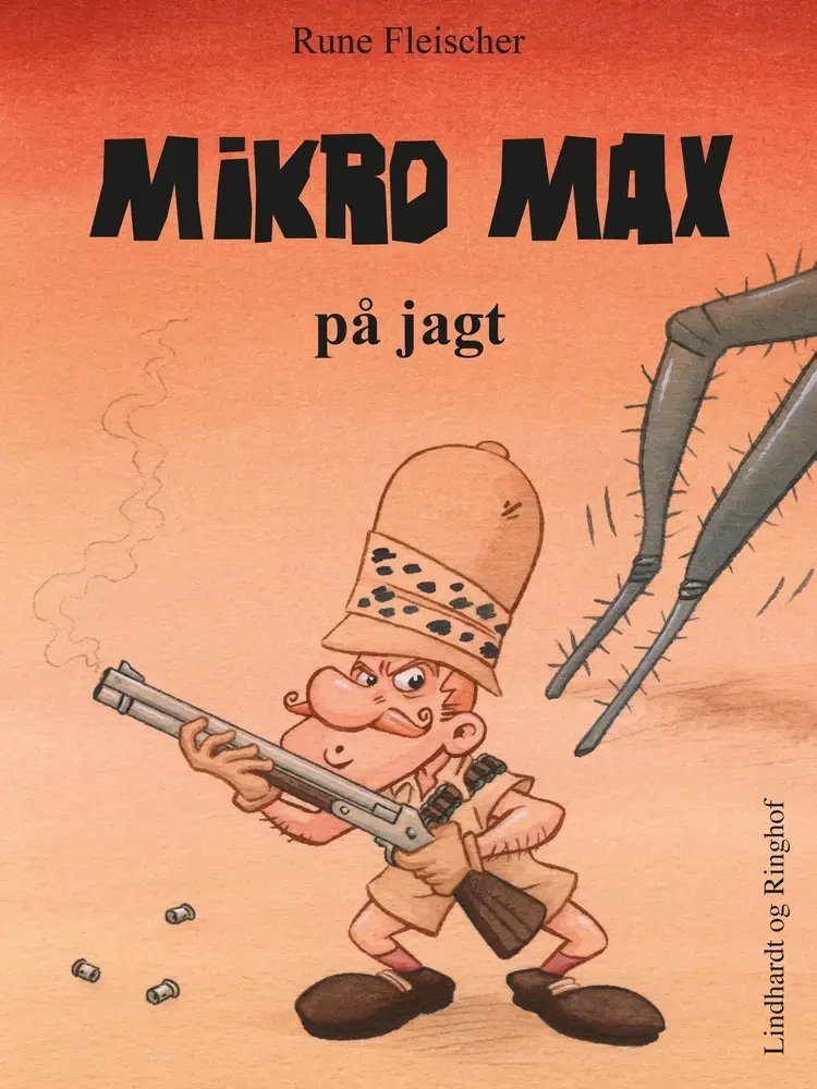Mikro Max på jagt af Rune Fleischer