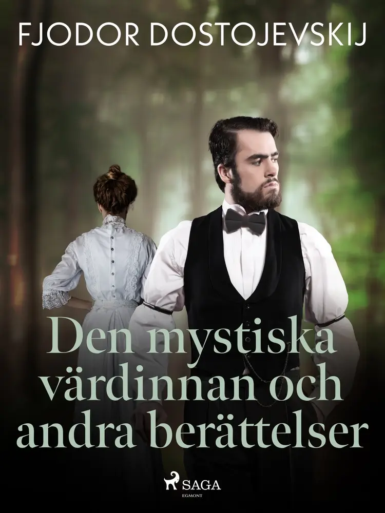 Den mystiska värdinnan och andra berättelser af Fjodor Dostojevskij