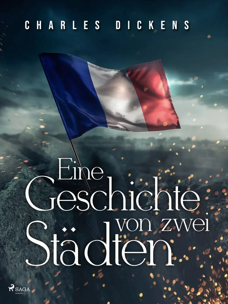 Eine Geschichte von zwei Städten af Charles Dickens