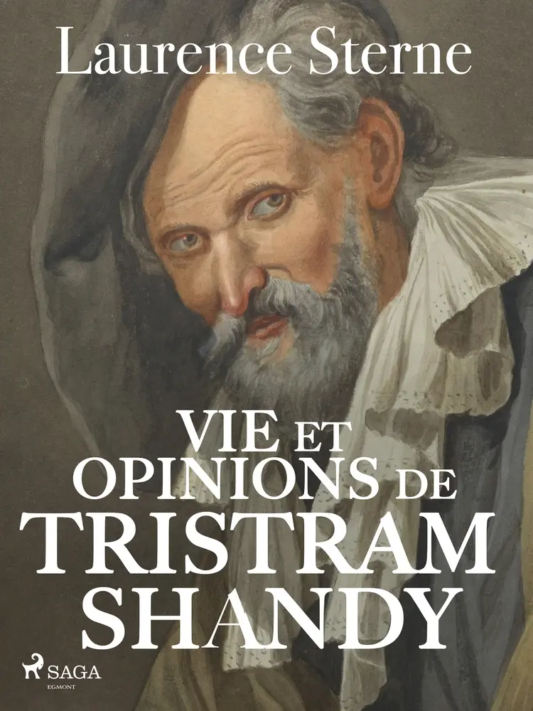 Vie et opinions de Tristram Shandy af Laurence Sterne