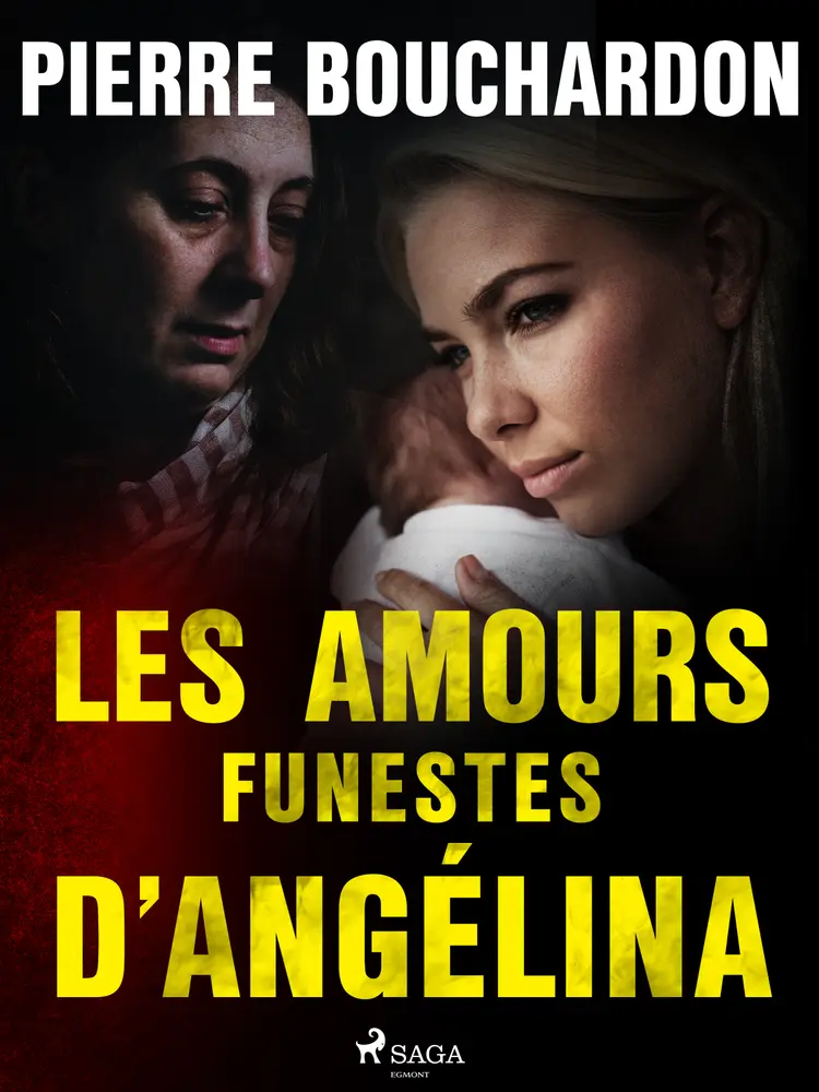 Les Amours funestes d’Angélina af Pierre Bouchardon
