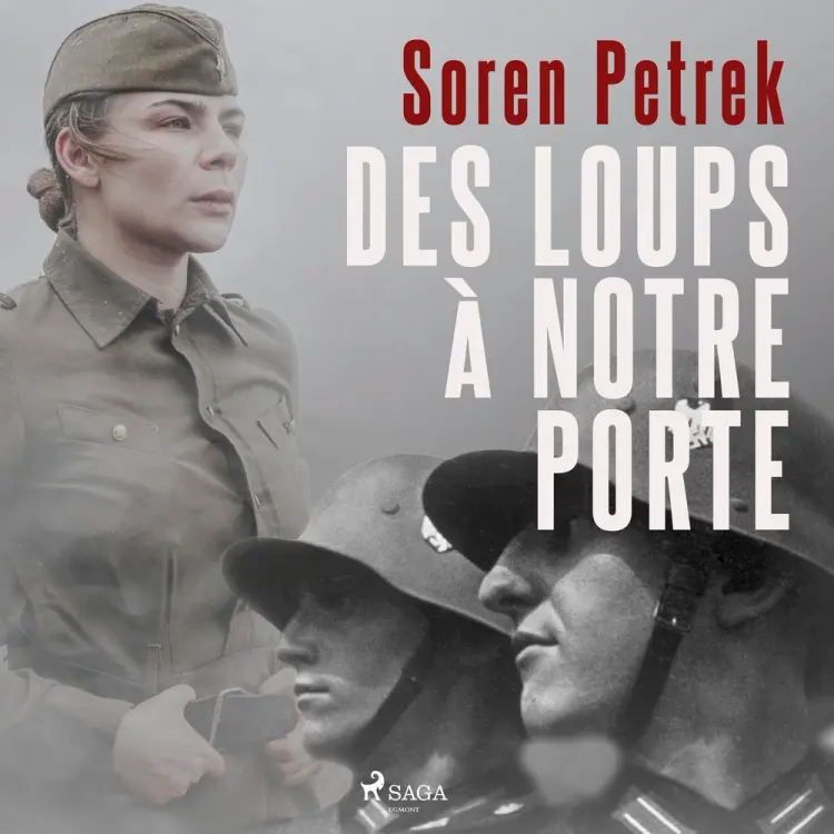 Des loups à notre porte af Soren Petrek