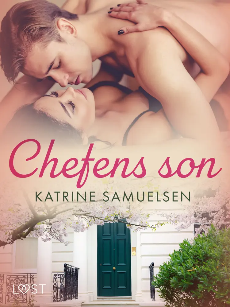 Chefens son - erotisk novell af Katrine Samuelsen
