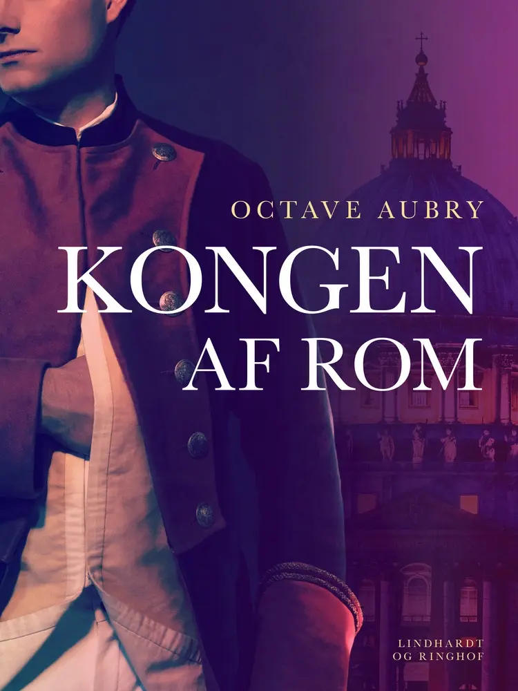 Kongen af Rom af Octave Aubry