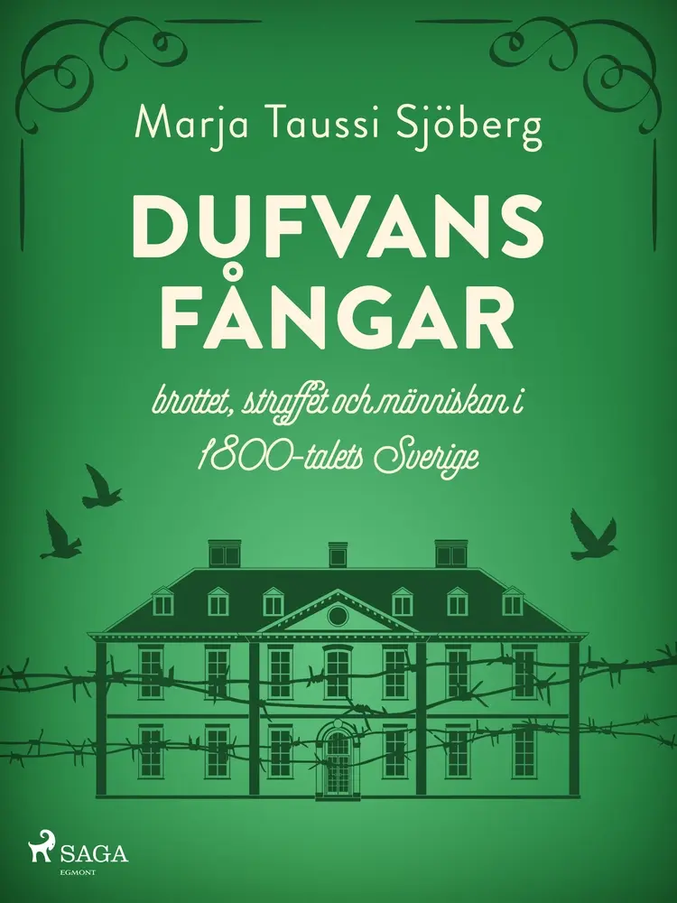 Dufvans fångar af Marja Taussi Sjöberg