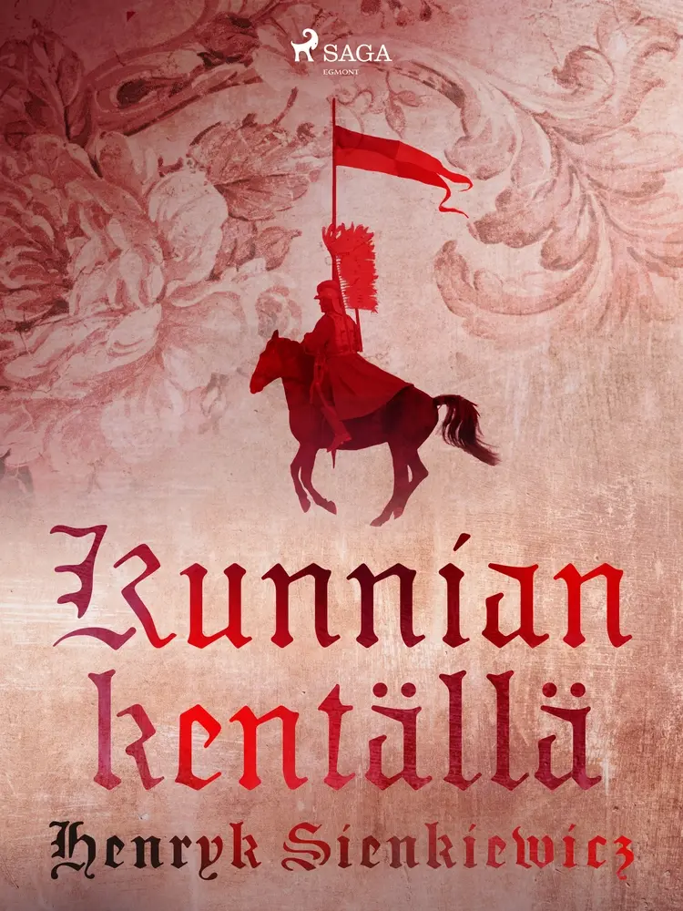 Kunnian kentällä af Henryk Sienkiewicz
