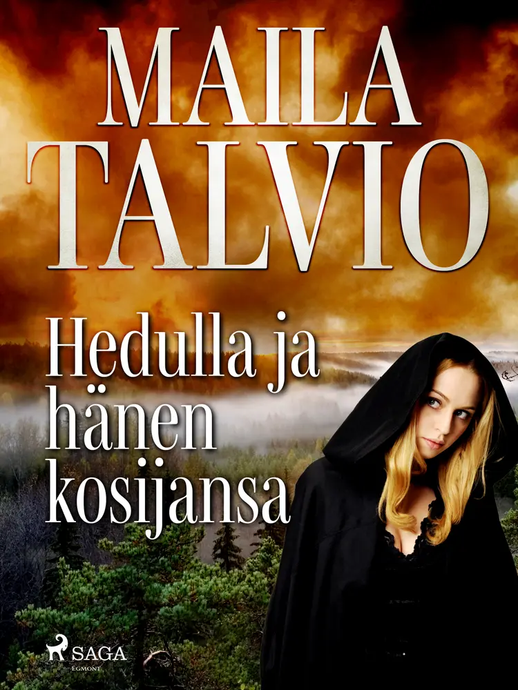 Hedulla ja hänen kosijansa af Maila Talvio