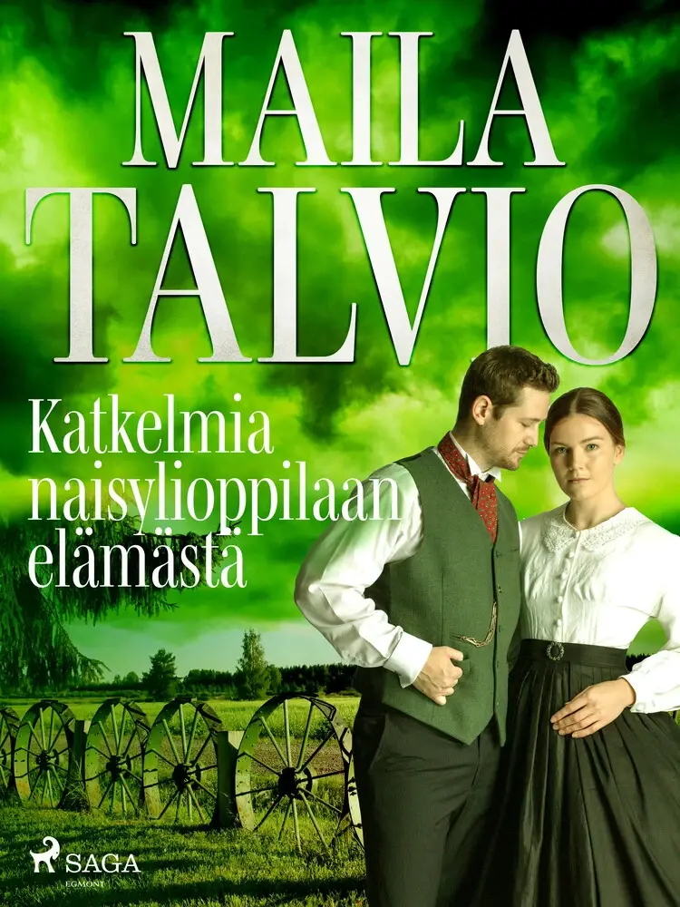 Katkelmia naisylioppilaan elämästä af Maila Talvio