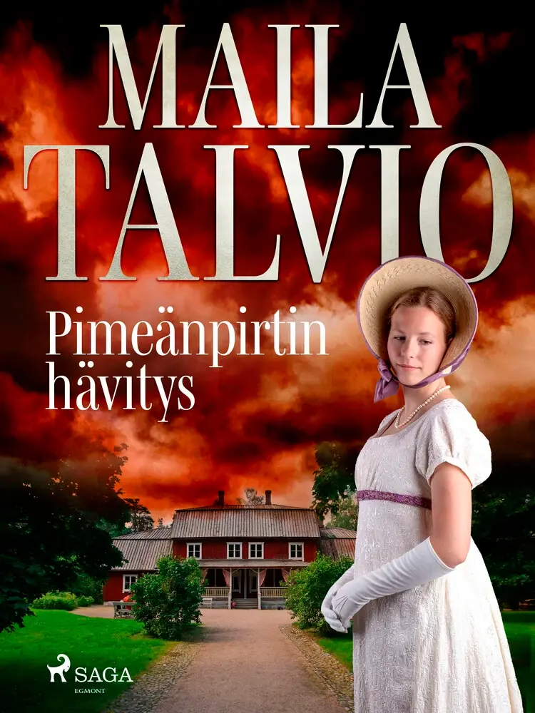Pimeänpirtin hävitys af Maila Talvio