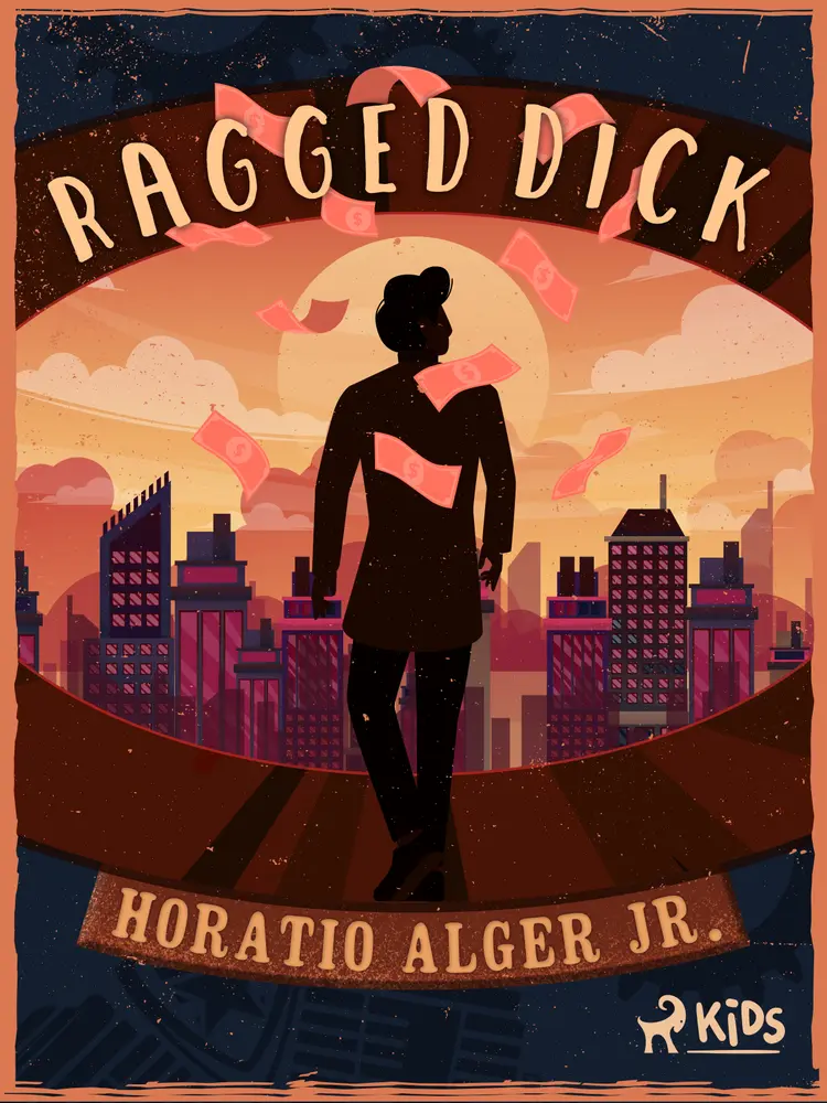 Ragged Dick af Horatio Alger Jr.