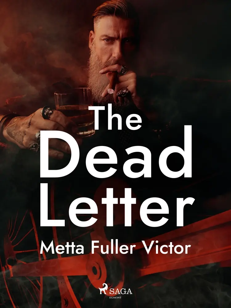 The Dead Letter af Metta Fuller Victor