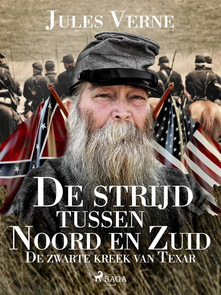 De strijd tussen Noord en Zuid - De zwarte kreek van Texar af Jules Verne