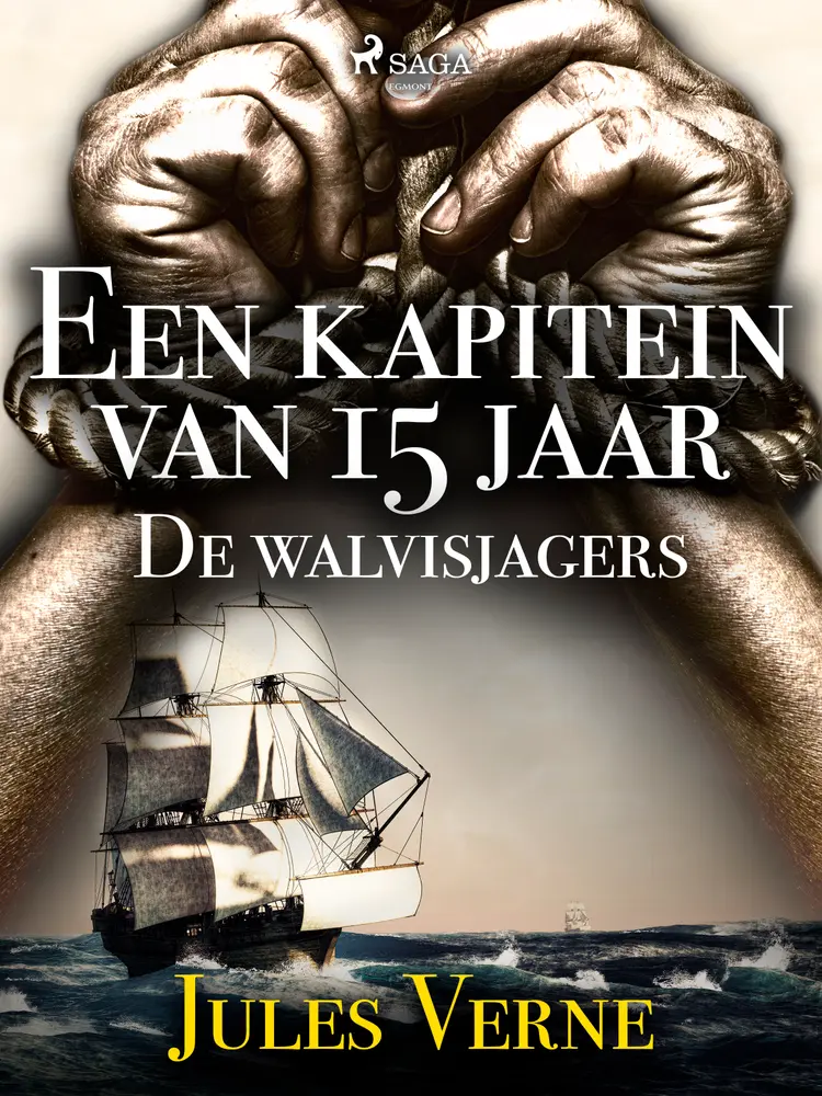 Een kapitein van 15 jaar - De walvisjagers af Jules Verne
