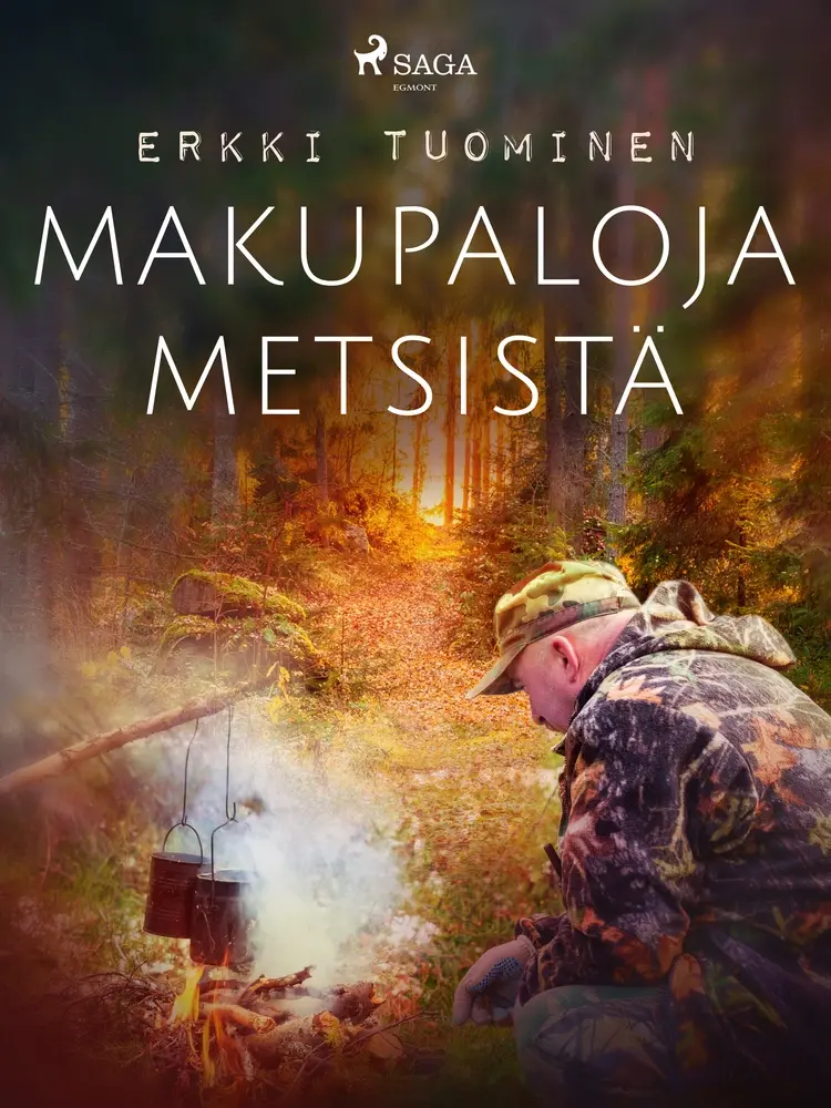 Makupaloja metsistä af Erkki Tuominen