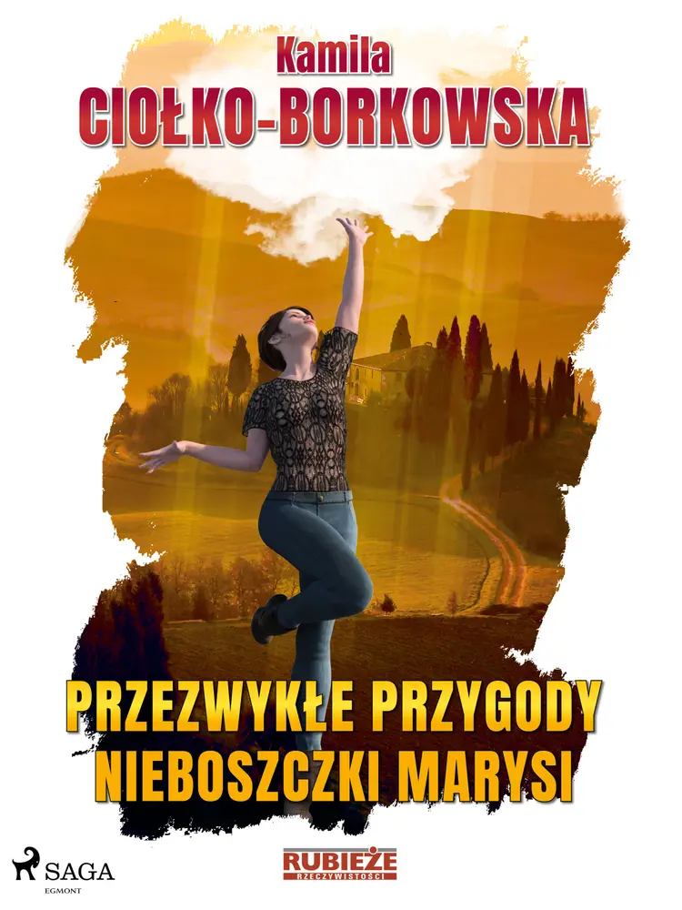 Przezwykłe przygody nieboszczki Marysi af Kamila Ciołko-Borkowska