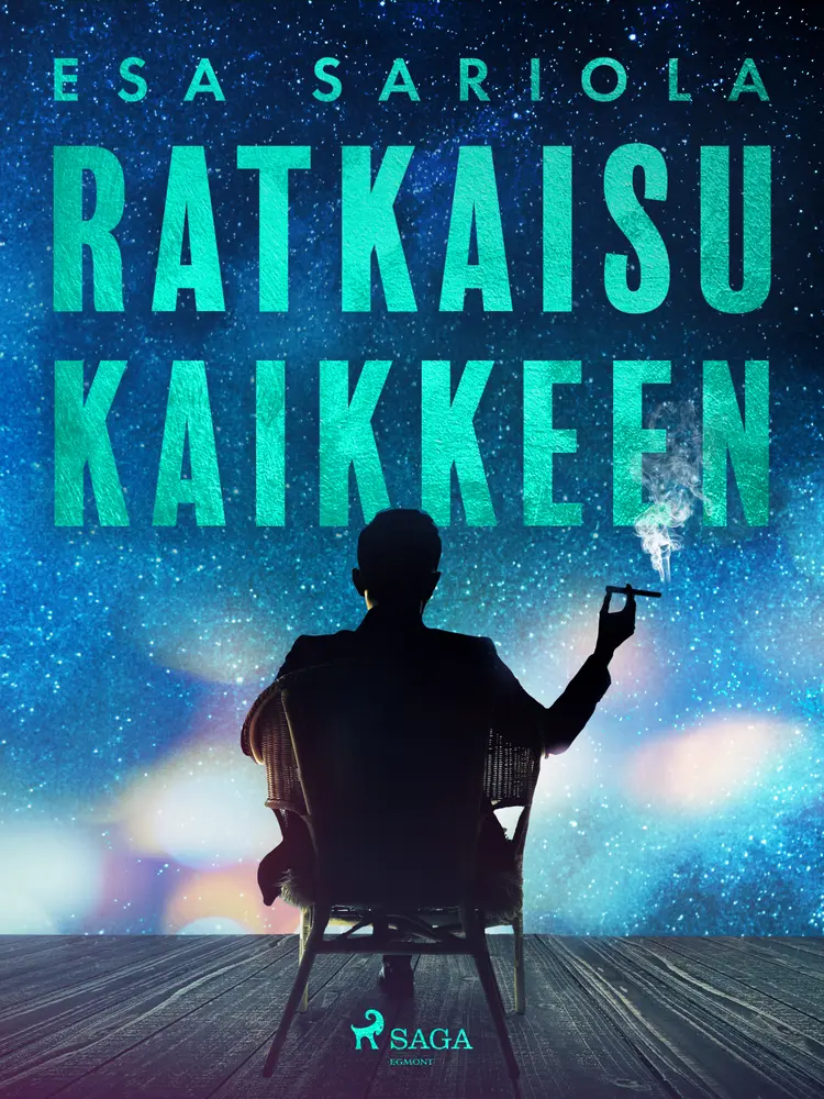 Ratkaisu kaikkeen af Esa Sariola