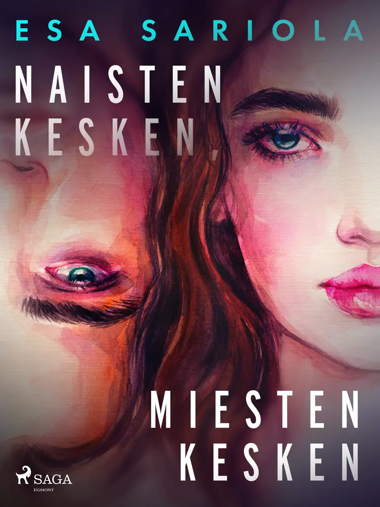 Naisten kesken, miesten kesken af Esa Sariola