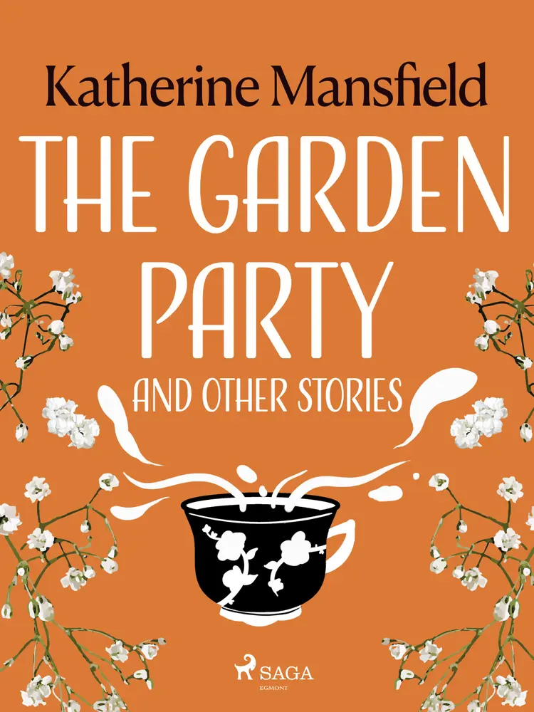 The Garden Party and Other Stories af Katherine Mansfield