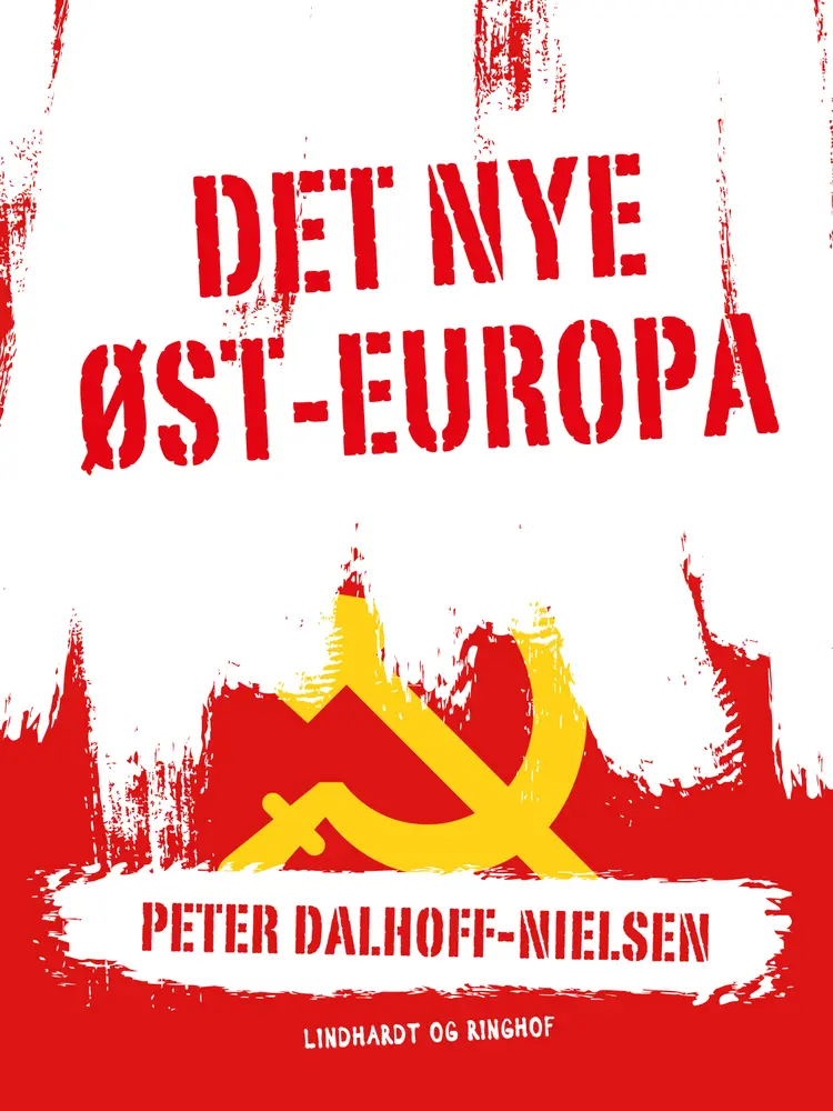 Det nye Øst-europa af Peter Dalhoff-Nielsen