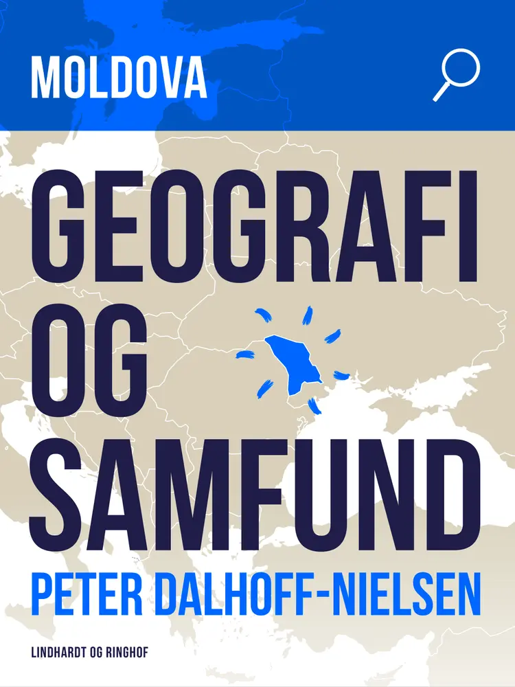 Moldova. Geografi og samfund af Peter Dalhoff-Nielsen