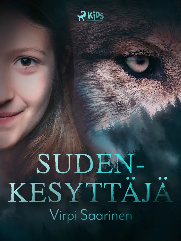 Sudenkesyttäjä af Virpi Saarinen