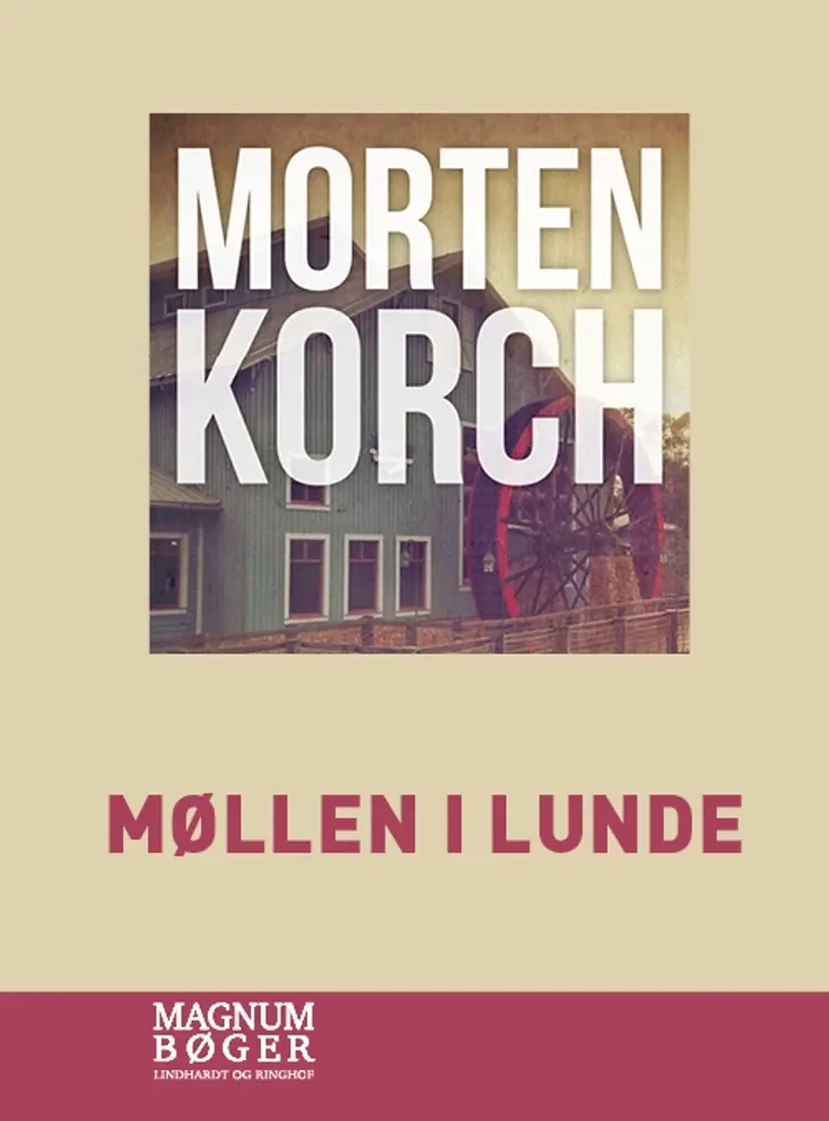 Møllen i Lunde af Morten Korch
