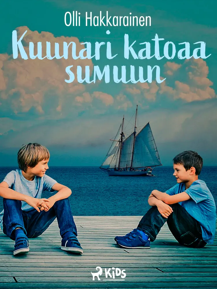 Kuunari katoaa sumuun af Olli Hakkarainen