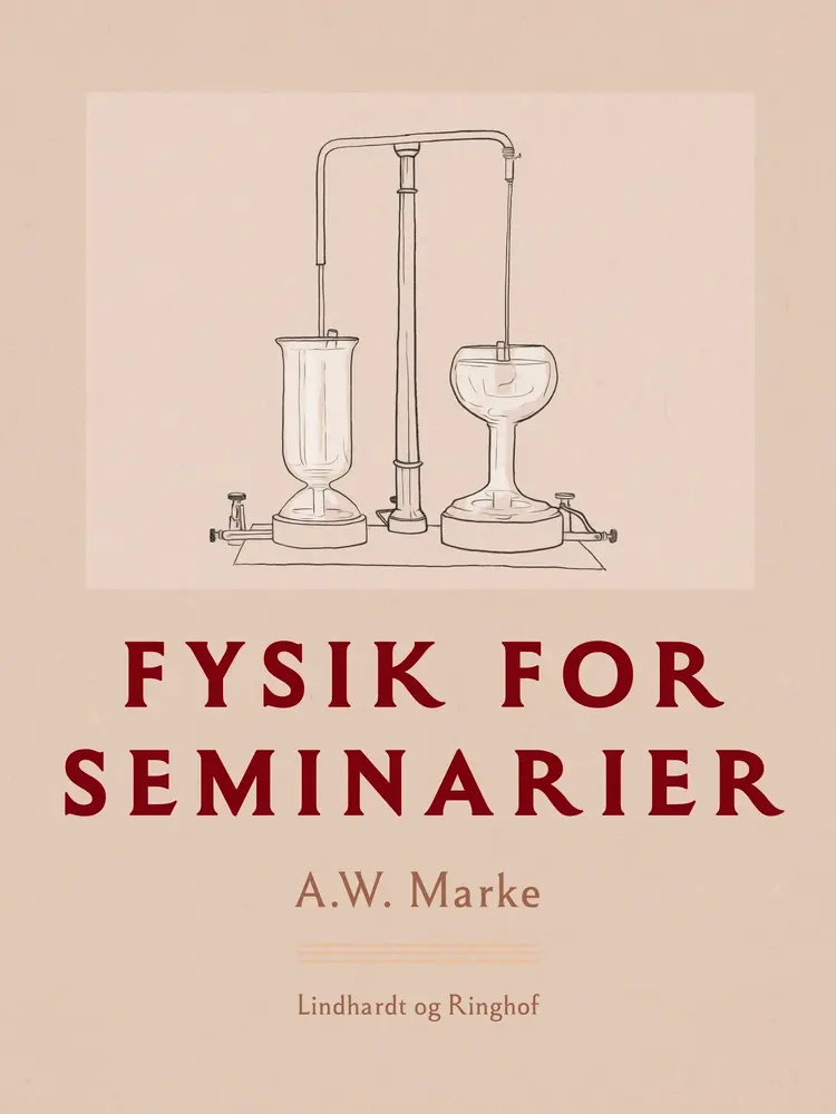 Fysik for seminarier af A.W. Marke