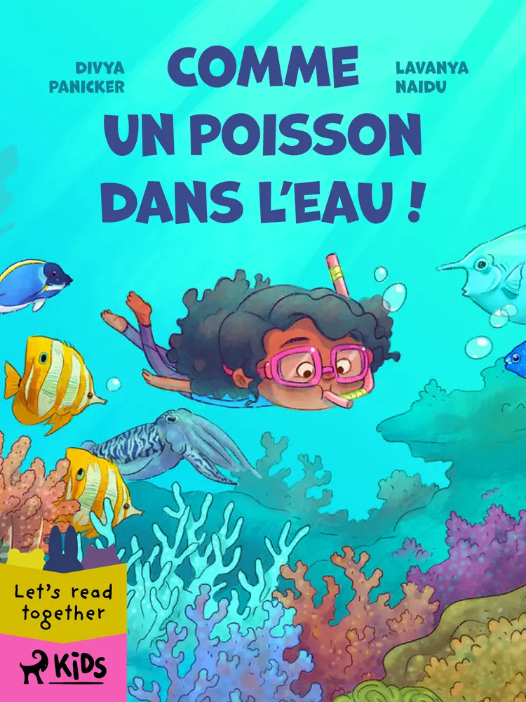 Comme un poisson dans l'eau ! af Lavanya Naidu