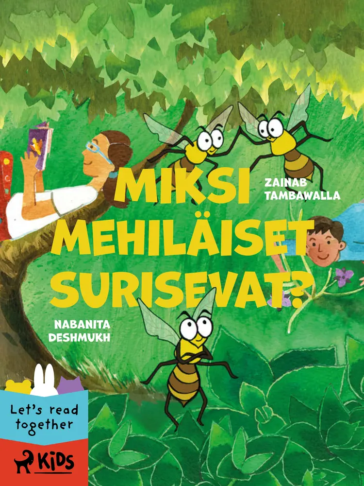 Miksi mehiläiset surisevat? af Zainab Tambawalla
