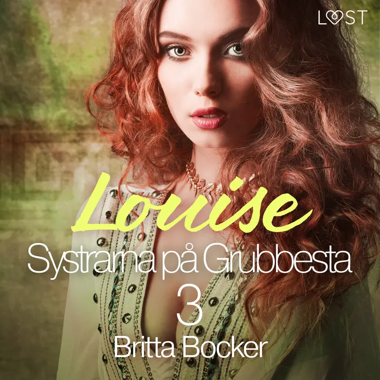 Louise - historisk erotik af Britta Bocker