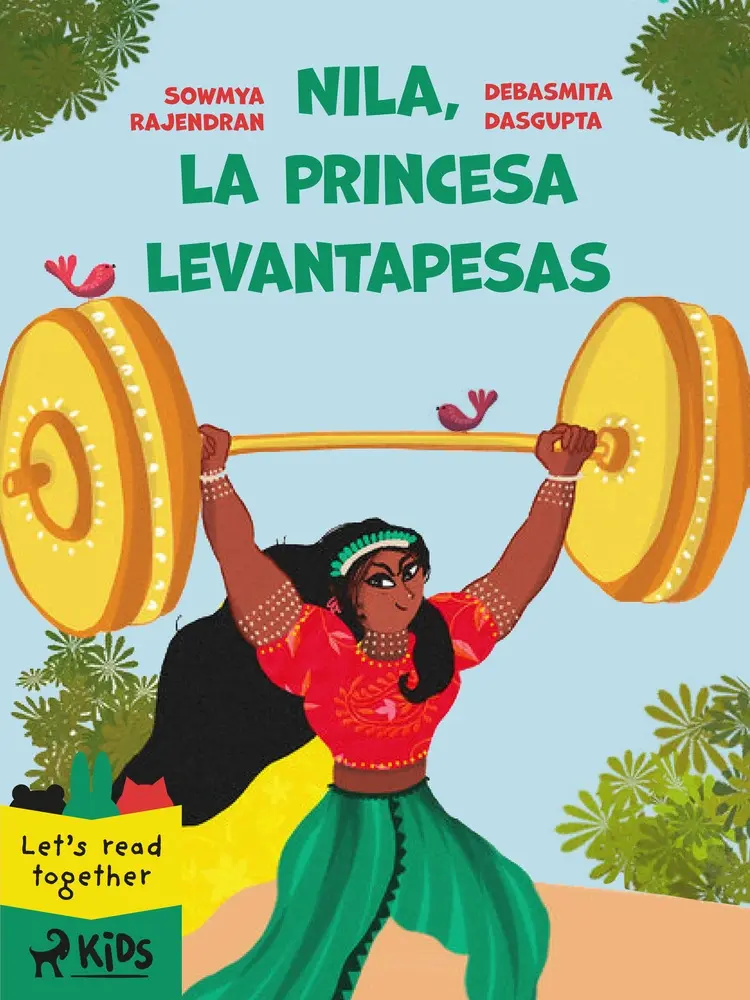 Nila, la princesa levantapesas af Sowmya Rajendran