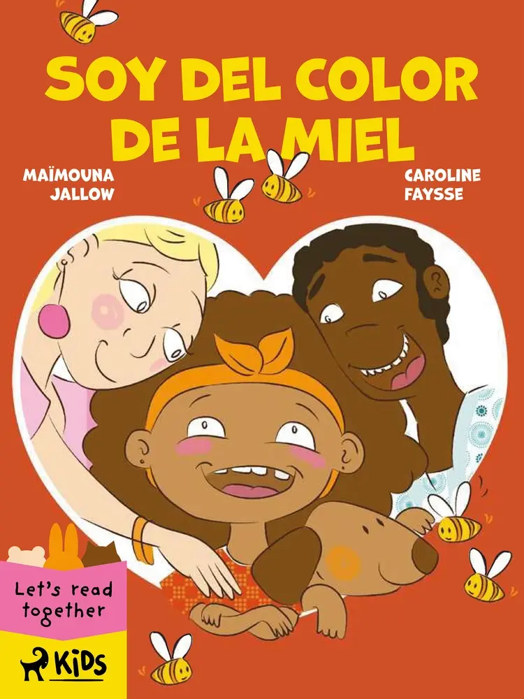 Soy del Color de la Miel af Caroline Faysse