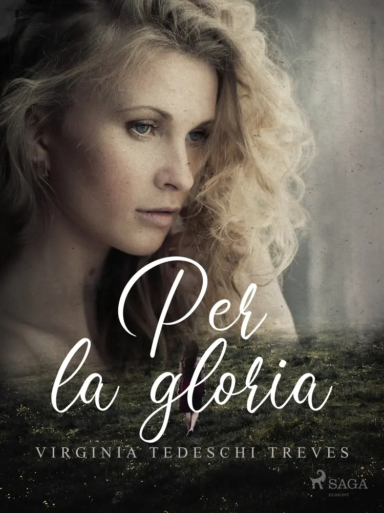 Per la gloria af Virginia Tedeschi Treves