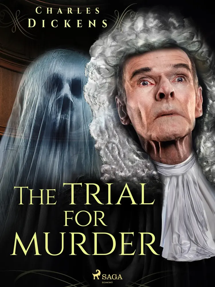 The Trial for Murder af Wilkie Collins