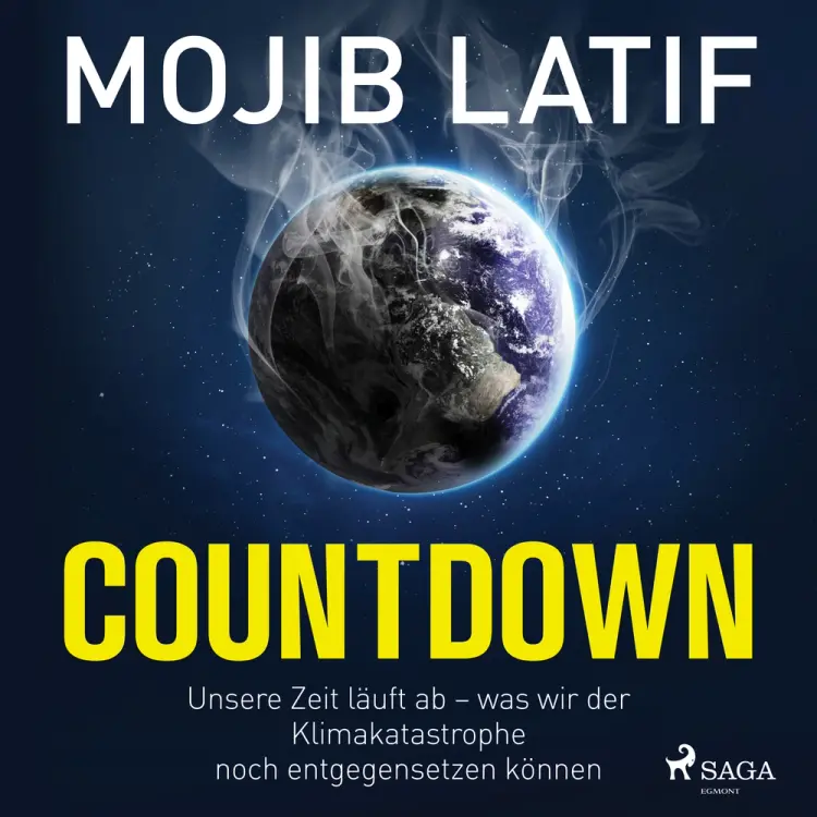 Countdown: Unsere Zeit läuft ab - was wir der Klimakatastrophe noch entgegensetzen können af Mojib Latif