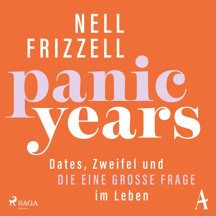Panic Years: Dates, Zweifel und die eine große Frage im Leben af Nell Frizzell