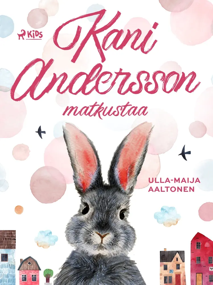 Kani Andersson matkustaa af Ulla-Maija Aaltonen