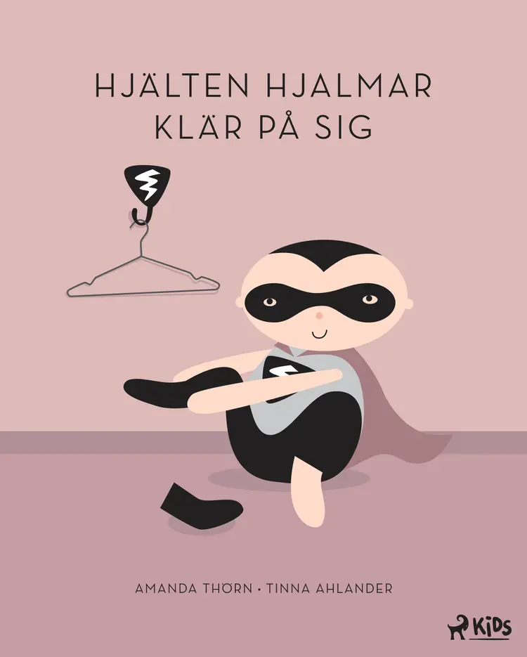 Hjälten Hjalmar klär på sig af Amanda Thörn