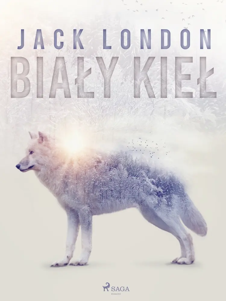 Biały Kieł af Jack London