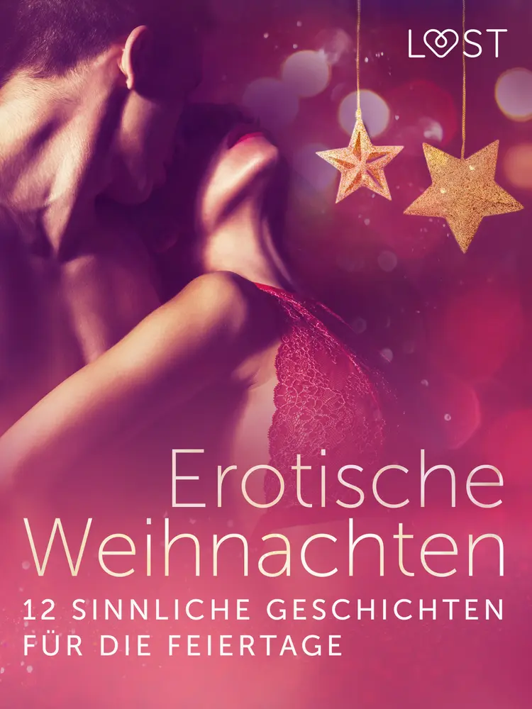 Erotische Weihnachten: 12 sinnliche Geschichten für die Feiertage af Camille Bech